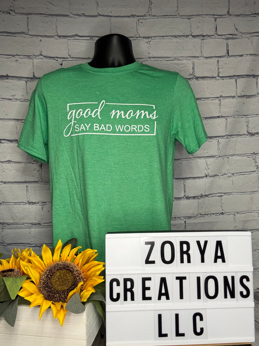 Good Moms Say Bad Words